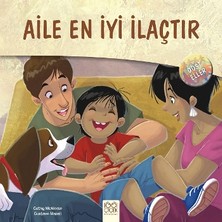 1001 Çiçek Kitaplar Dost Eller - Aile En Iyi Ilaçtır