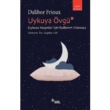 Sel Yayıncılık Uykuya Övgü- Uykusu Kaçanlar Için Kullanım Kılavuzu