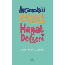 Elma Yayınevi Avcunuzdaki Kelebek Hayat Defteri