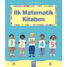 1001 Çiçek Kitaplar Resimli Ilk Kitaplarım - Ilk Matematik Kitabım