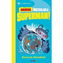 Beta Kids Dc Harika Maceralarla Süperman Baloncuk Mücadelesi
