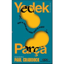 Yapı Kredi Yayınları Yedek Parça Doku ve Organ Nakillerinin Şaşırtıcı Öyküsü