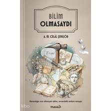 Masa Kitap Bilim Olmasaydı