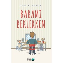Fom Kitap Babamı Beklerken