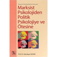 Töz Yayınları Marksist Psikolojiden Politik Psikolojiye ve Ötesine