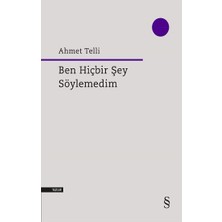 Everest Yayınları Ben Hiçbir Şey Söylemedim