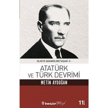 İnkılap Kitabevi Atatürk ve Türk Devrimi - Ülkeye Adanmış Bir Yaşam 2