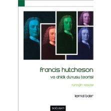 Doğu Batı Yayınları Francis Hutcheson ve Ahlak Duyusu Teorisi