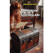 Zet Yayınları Amor’un Gözyaşları