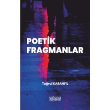 Astana Yayınları Poetik Fragmanlar