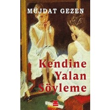 Kırmızı Kedi Yayınevi Kendine Yalan Söyleme