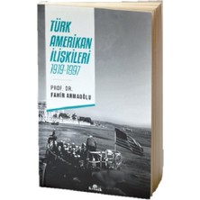 Kronik Kitap Türk - Amerikan Ilişkileri 1919-1997