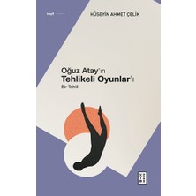 Ketebe Yayınları Oğuz Atay’ın Tehlikeli Oyunlar’ı