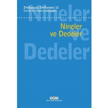 Yapı Kredi Yayınları Psikanaliz Defterleri 13: Çocuk ve Ergen Çalışmaları - Nineler ve Dedeler