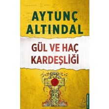 Destek Yayınları Gül ve Haç Kardeşliği