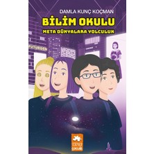 Eksik Parça Yayınları Bilim Okulu Meta Dünyalara Yolculuk