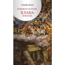 Boyalıkuş Yayınları Homeros’un Izinde - Ilyada Öyküleri