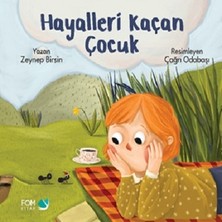 Fom Kitap Hayalleri Kaçan Çocuk