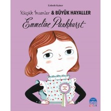 Martı Çocuk Yayınları Emmeline Pankhurst - Küçük Insanlar ve Büyük Hayaller