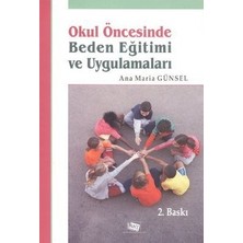 Anı Yayıncılık Okul Öncesinde Beden Eğitimi ve Uygulamaları