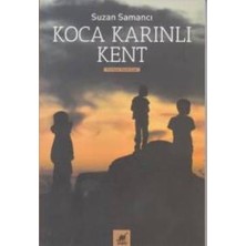 Ayrıntı Yayınları Koca Karınlı Kent