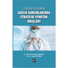 Gazi Kitabevi Sağlık Kurumlarında Stratejik Yönetim Araçları