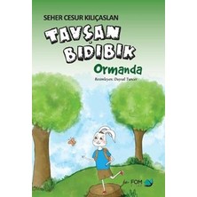 Fom Kitap Tavşan Bıdıbık Ormanda