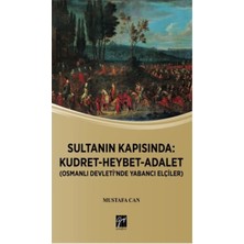 Gazi Kitabevi Sultanın Kapısında: Kudret-Heybet-Adalet