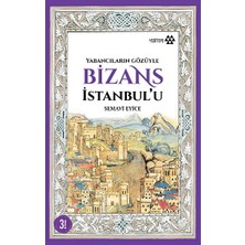 Yeditepe Yayınevi Yabancıların Gözüyle Bizans Istanbulu