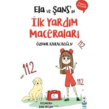 Luna Çocuk Yayınları Ela ve Şans’ın Ilk Yardım Maceraları