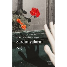 Everest Yayınları Sardunyaların Kışı