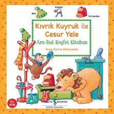 İş Bankası Kültür Yayınları Kıvrık Kuyruk Ile Cesur Yele - Ara Bul Keşfet Kitabım