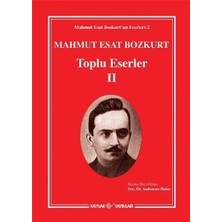 Kaynak Yayınları Mahmut Esat Bozkurt - Toplu Eserler 2