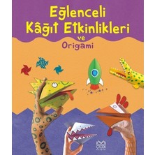 1001 Çiçek Kitaplar Eğlenceli Kağıt Etkinlikleri ve Origami
