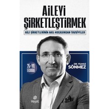 Hayat Yayınları Aileyi Şirketleştirmek