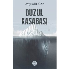 Elpis Yayınları Buzul Kasabası