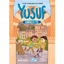 Gülce Kitap Yusuf Endülüs'te - Islam Şehirlerini Geziyorum