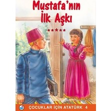 Engin Yayınevi Mustafa’nın Ilk Aşkı