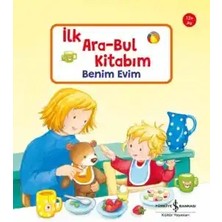 İş Bankası Kültür Yayınları Benim Evim – Ilk Ara-Bul Kitabım