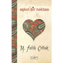 Sufi Kitap Aşkın Bir Noktası