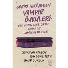 İthaki Yayınları Gerisi Hikaye’den Vampir Öyküleri