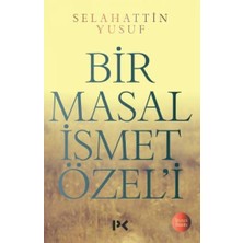 Profil Kitap Bir Masal Ismet Özel'i