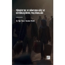 Gazi Kitabevi Türkiye’de ve Dünyada Göç ve Bütünleştirme Politikaları