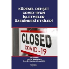 Astana Yayınları Küresel Dehşet Covid-19’un Işletmeler Üzerindeki Etkileri