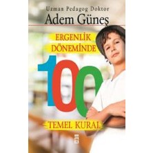 Timaş Yayınları Ergenlik Döneminde 100 Temel Kural Adem Güneş Ciltsiz