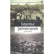 Yeditepe Yayınevi Osmanlı’da Büyükşehir Belediye Yönetimi Istanbul Şehremaneti