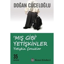 Remzi Kitabevi Mış Gibi Yetişkinler Kitabı Doğan Cüceloğlu 264 Sayfa Ciltsiz