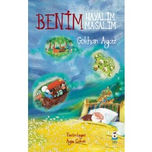 Luna Çocuk Yayınları Benim Hayalim Benim Masalım