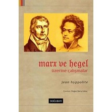 Doğu Batı Yayınları Marx ve Hegel Üzerine Çalışmalar