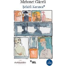 Sel Yayıncılık Şehirli Karınca